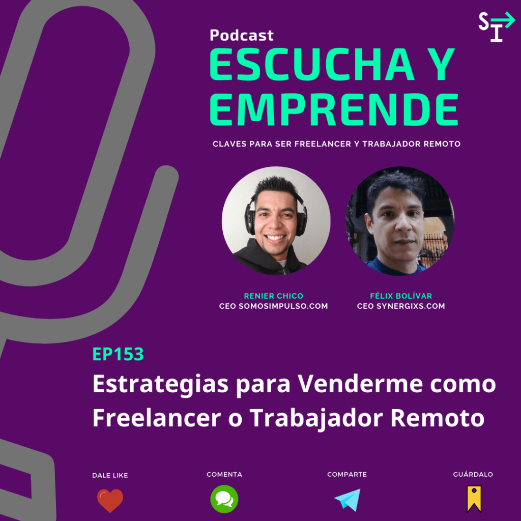 EP153 Estrategias para Venderme como Freelancer o Trabajador Remoto