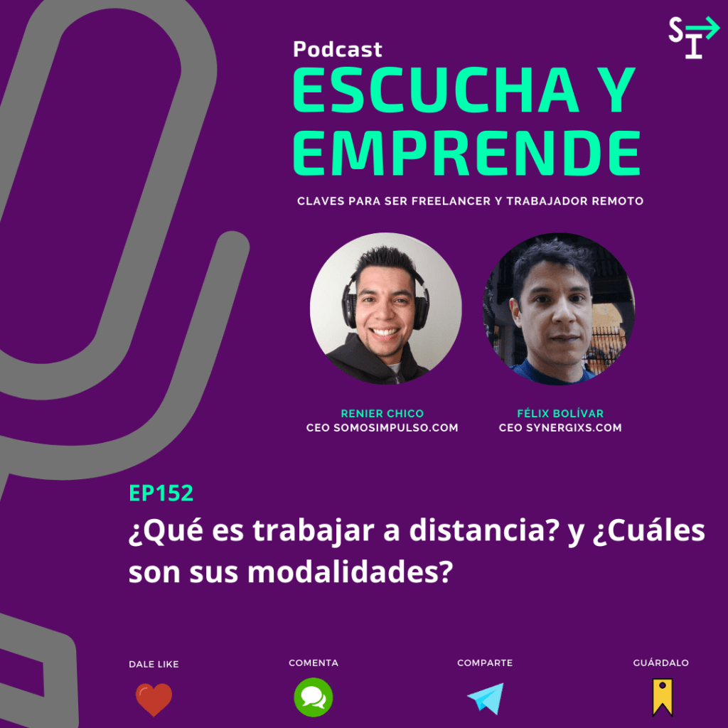EP152 Qué es trabajar a distancia y cuáles son sus modalidades